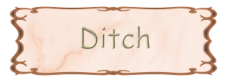 DITCH